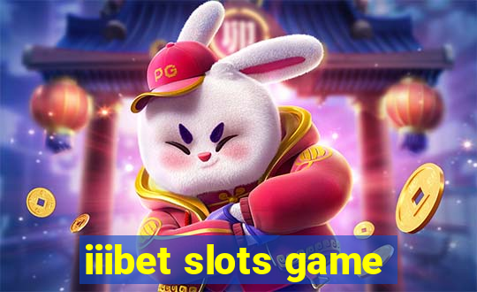 iiibet slots game